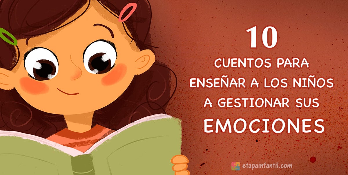 10 cuentos para educar a los niños emocionalmente - Etapa Infantil